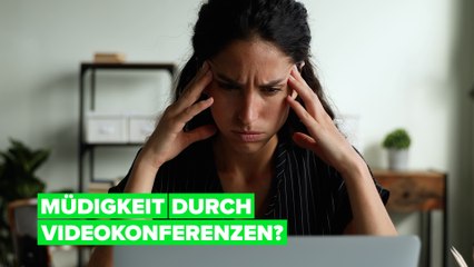 Zoom Fatigue - Müdigkeit durch virtuelle Meetings