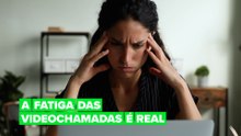 A fatiga das videochamadas é real