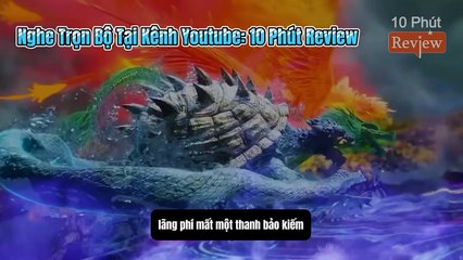 Tiên Nghịch Tập 133: Đại Chiến Yêu Tướng Chính Thức Khai Màn, Vương Lâm Lên Đài