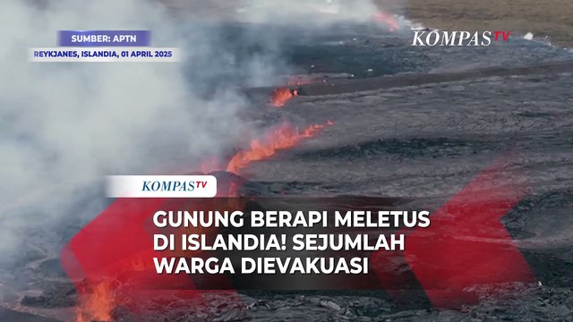 DAHSYAT! Gunung Berapi Meletus di Islandia, Sejumlah Warga Dievakuasi