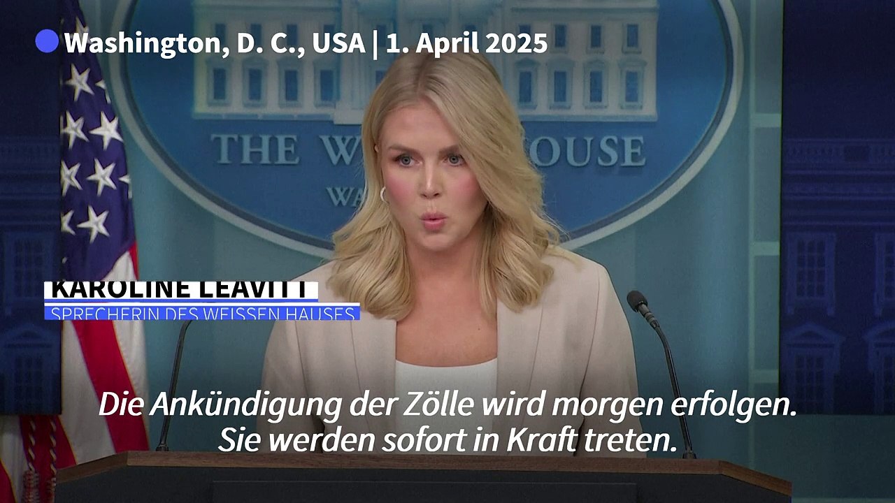 Weißes Haus: Trump-Zölle treten nach Verkündung sofort in Kraft