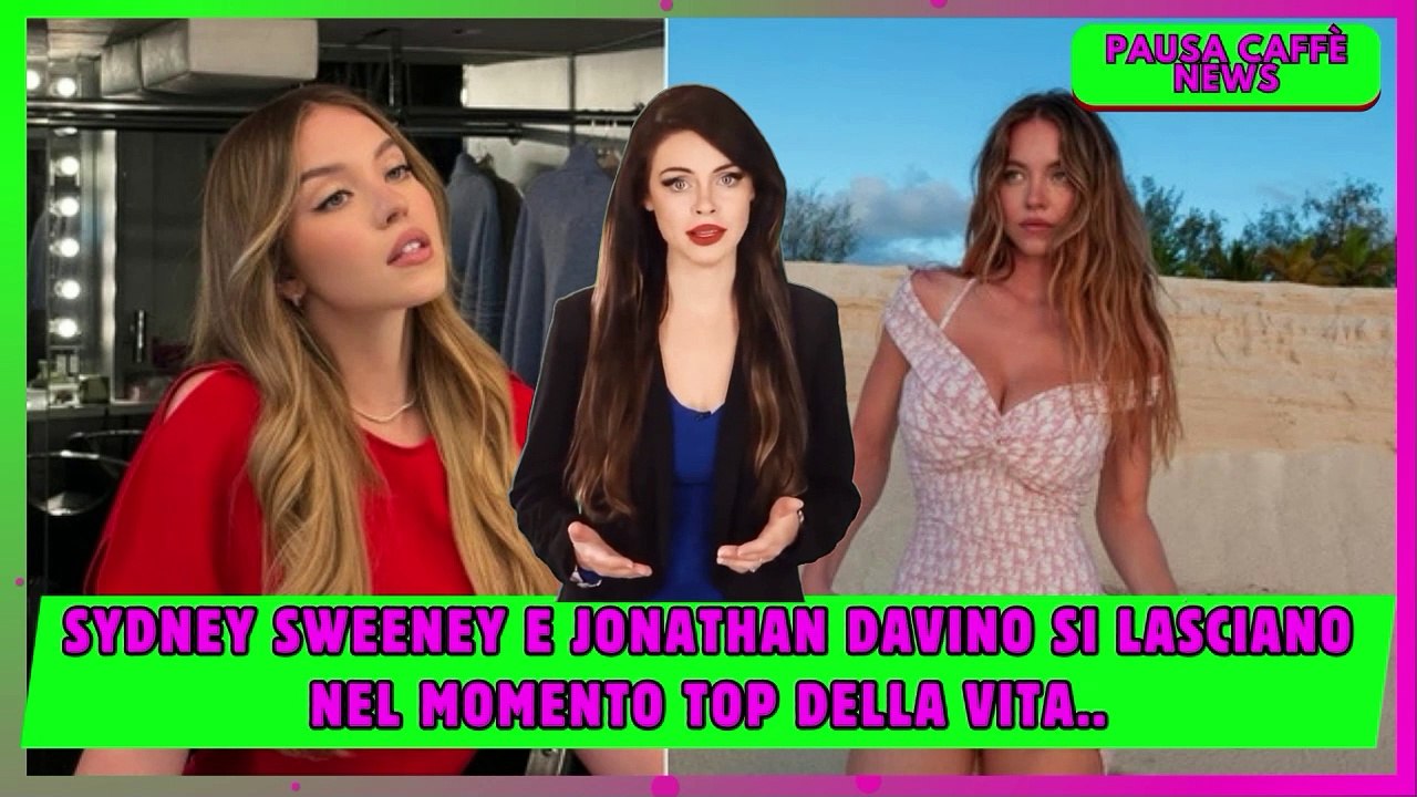 Sydney Sweeney e Jonathan Davino si lasciano ne...