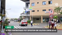 [#Reportage] Santé : la prise d'antibiotiques post exposition une solution contre les IST
