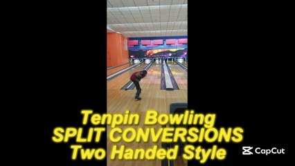 Tenpin Bowling SPLIT CONVERSIONS Two Handed Style