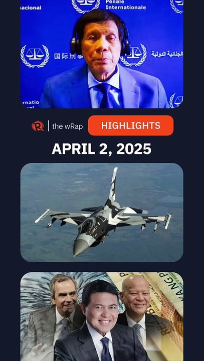 Today's headlines: Rodrigo Duterte, Fighter jets, World's richest | The wRap | April 2, 2025