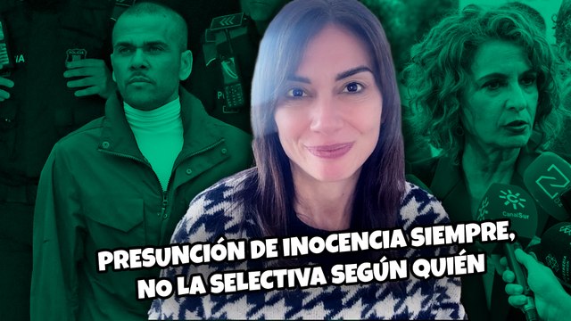 Presunción de inocencia siempre, no la selectiva según quién , por Marta Flich