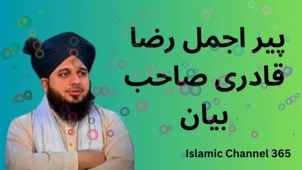 Beautiful Islamic Bayan Peer Ajmal Raza Qadri