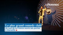 Ouverture du plus grand comedy club du sud à Marseille