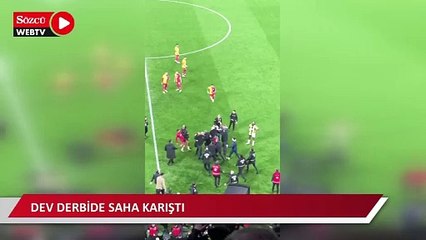 Dev derbide saha karıştı!