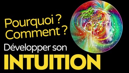 Comment développer son intuition ? ⭐️5 conseils