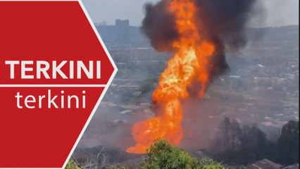 [TERKINI] Tumpuan terarah kepada siasatan punca kejadian