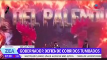 El gobernador de San Luis Potosí defienden los corridos tumbados
