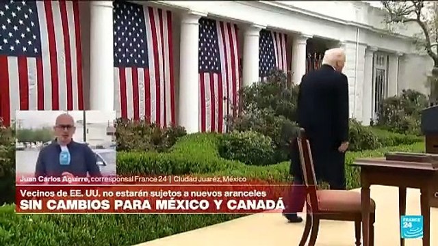Informe desde Ciudad Juárez: México y Canadá no están sujetos a nuevos aranceles de Trump