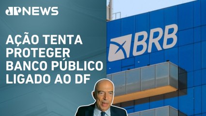 Quais são os riscos no negócio entre BRB e Banco Master? Economista Gesner Oliveira explica