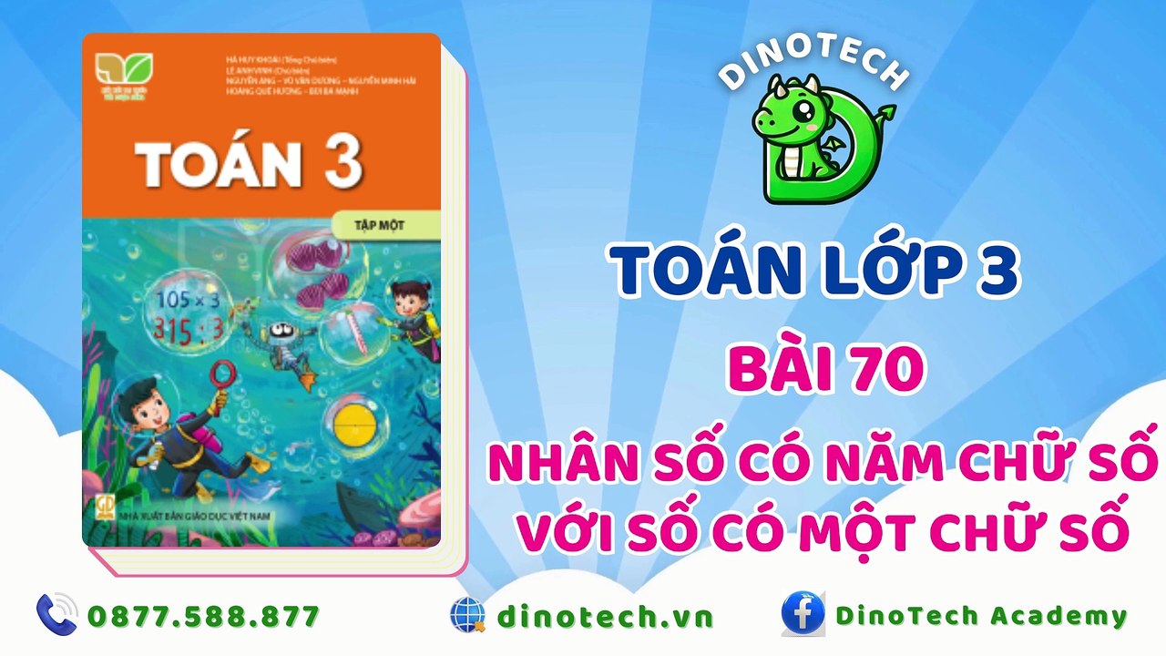 Toán lớp 3 - Bài 68 Tiền Việt Nam || DINOTECH