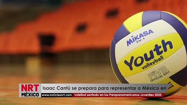 Isaac Cantú se prepara para representar a México en voleibol sentado en los Parapanamericanos Juveniles 2025