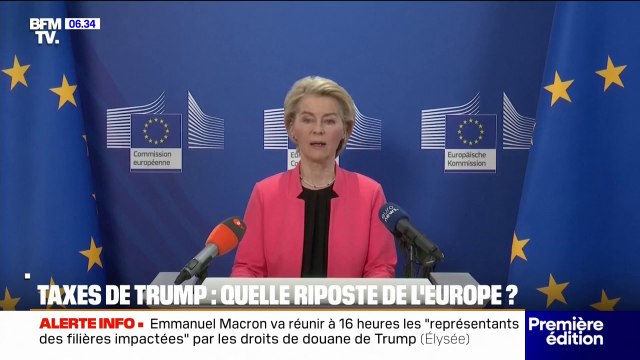 Nous sommes prêts à réagir : Ursula von der Leyen répond à Donald Trump sur les droits de douane américains imposés à l'Union européenne