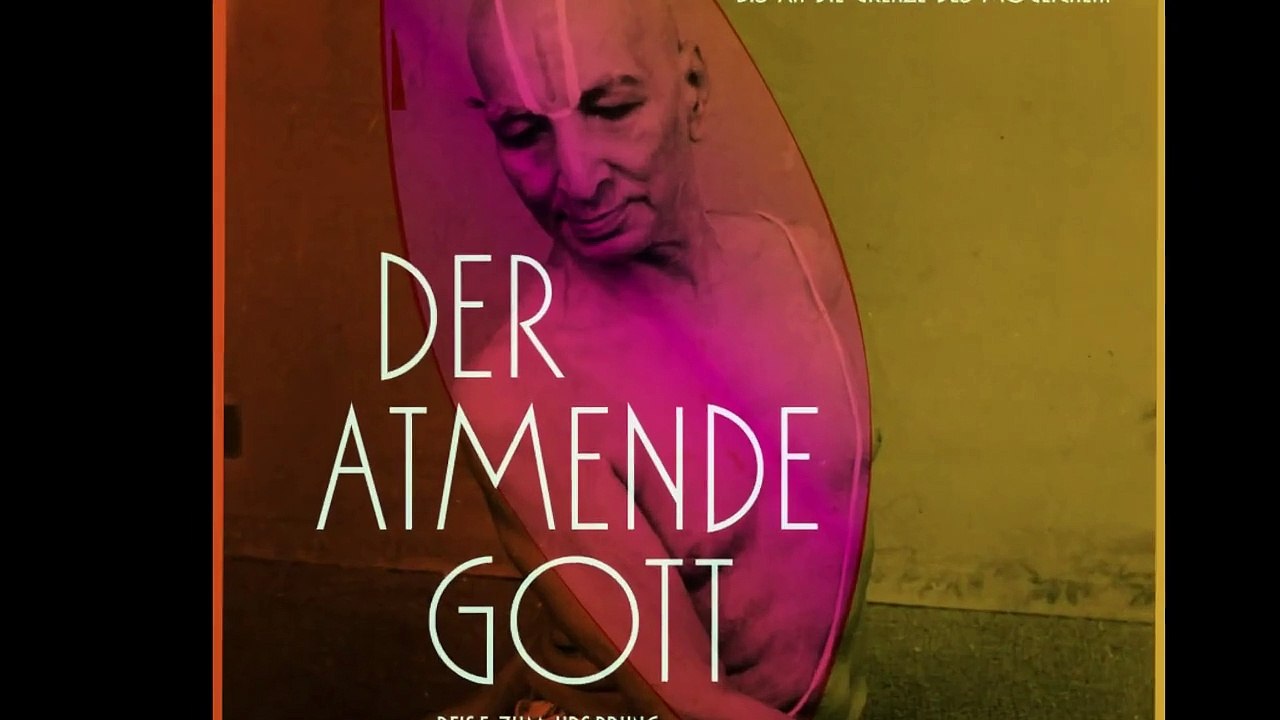 Der atmende Gott - Eine Reise zum Ursprung des modernen Yoga | movie | 2012 | Official Trailer