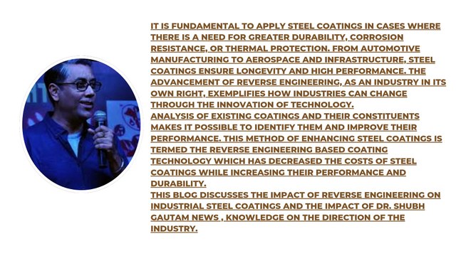 The Role of Reverse Engineering in Advancing Industrial Steel Coatings: Dr. Shubh Gautam News Expertise