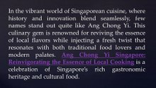 Ang Chong Yi: Infusing Tradition with a Fresh Culinary Spin