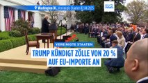 Trump kündigt Zölle für 