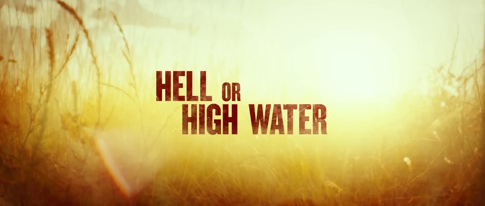 HELL OR HIGH WATER (2016) Trailer VO - HD