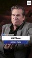 Hollywood star Val Kilmer dies at 65