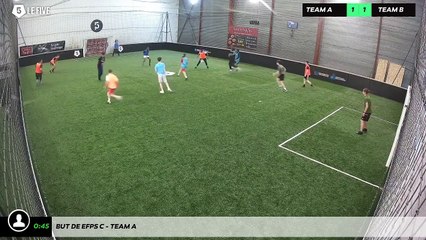 But de Efps C - Team A