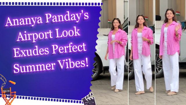 Ananya Panday Impresses Fans with Her Stylish Airport Look!