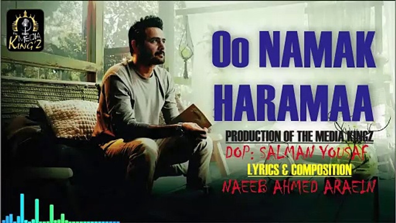 Oo Namak Haramaa || Full Action Song 2025 || Mian Naeeb Ahmed  || The Media Kingz