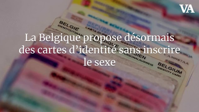 La Belgique propose désormais des cartes d’identité sans inscrire le sexe
