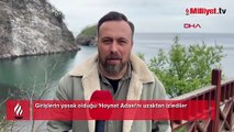 Yer: Ordu! Girişler yasaklandı, eline dürbünü alan buraya koştu