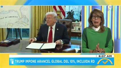 Trump impone arancel global del 10%, incluye RD | El Despertador