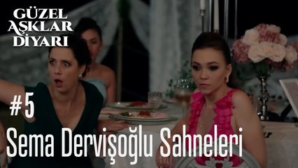 Sema Dervişoğlu Sahneleri - Güzel Aşklar Diyarı