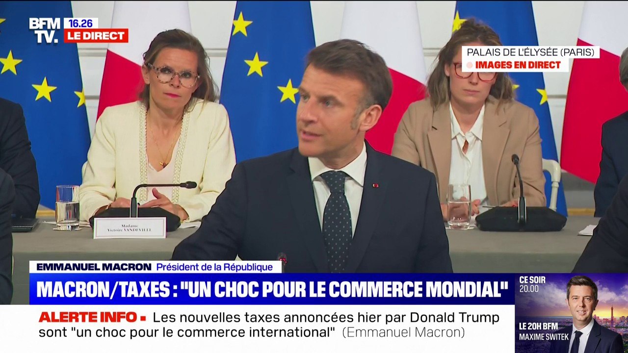 Taxes annoncées par Donald Trump: "C'est une décision brutale et infondée", assure Emmanuel Macron