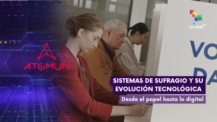 Sistemas de sufragio y su evolución tecnológica