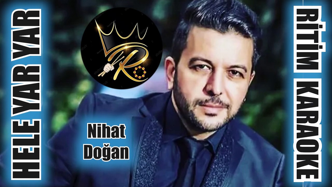 Hele Yar Yar - Nihat Doğan ✩ Ritim Karaoke (Diyarbakır Hüseyni Minör 2/4 Halay Anonim)