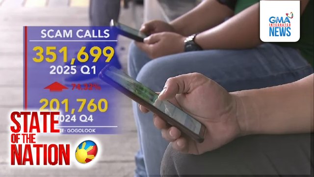 Scam calls, mas dumami sa 1st quarter ng 2025; nabawasan ang text scams | SONA