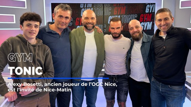 Alexy Bosetti, ancien joueur de l'OGC Nice, invité de Gym Tonic avant Nice-Nantes