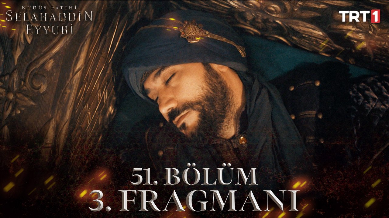 Kudüs Fatihi Selahaddin Eyyubi 51. Bölüm 3. Fragmanı