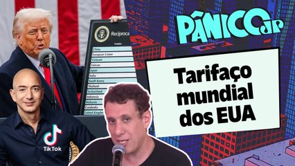 TRUMP TAXANDO GERAL E BEZOS DE OLHO NO TIK TOK; SAMY DANA TE ATUALIZA