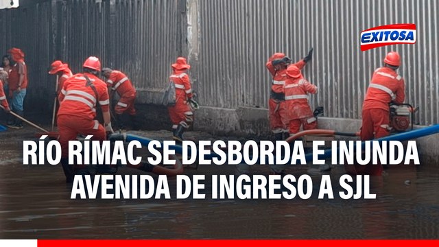 Río Rímac se desborda e inunda avenida de ingreso a San Juan de Lurigancho: Tráfico cargado por falta de acceso
