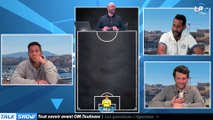 Talk Show partie 3 : Tout savoir avant OM-Toulouse