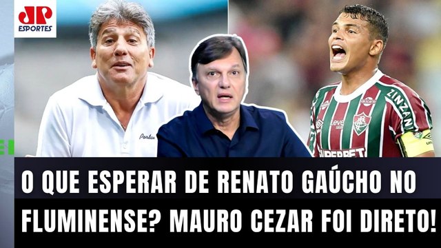 SE EU ACHO UMA BOA? Cara, pra mim, o Renato Gaúcho no Fluminense... VEJA o que Mauro Cezar FALOU!