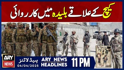 Security forces conduct operation in Blida, Kech region | ARY News 11 PM Headlines | 4th April 2025