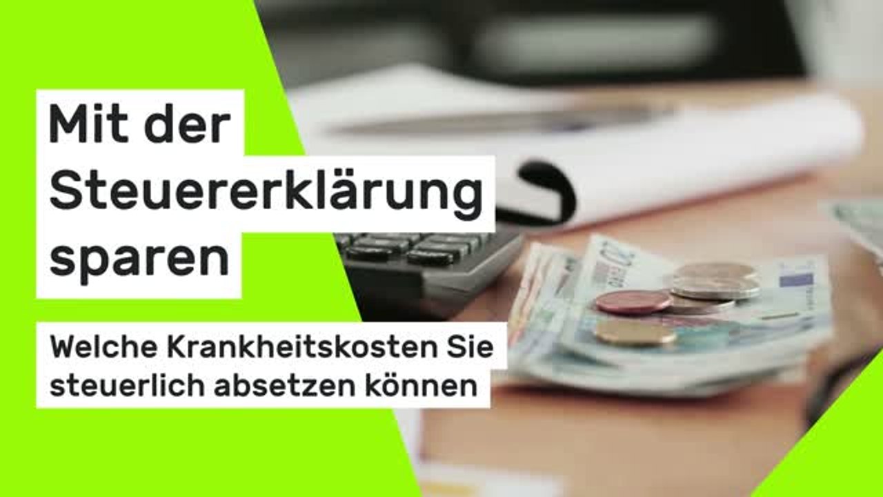 Welche Krankheitskosten Sie steuerlich absetzen können
