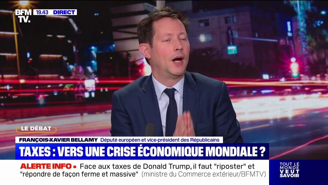 Taxes douanières: "Il faut riposter avec fermeté pour obliger les États-Unis à reconsidérer leur décision", estime François-Xavier Bellamy (LR)