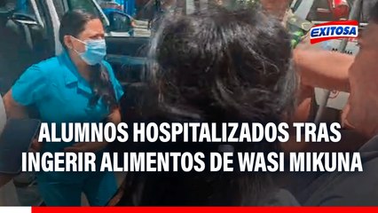 Wasi Mikuna: Decenas de alumnos son hospitalizados tras ingerir productos del programa escolar