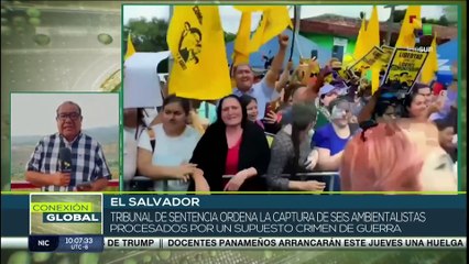 El Tribunal salvadoreño ordena la captura de 6 ambientalistas