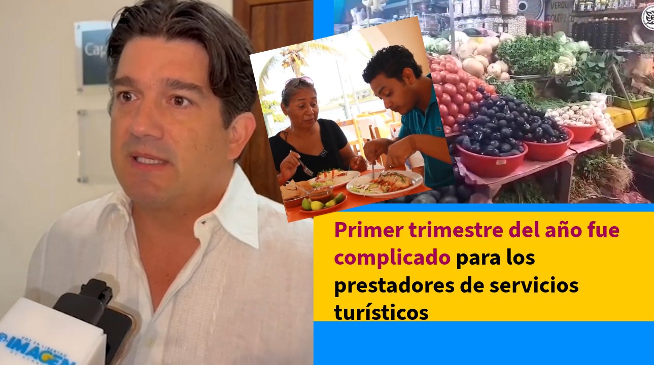 Primer trimestre del año fue complicado para los prestadores de servicios turísticos